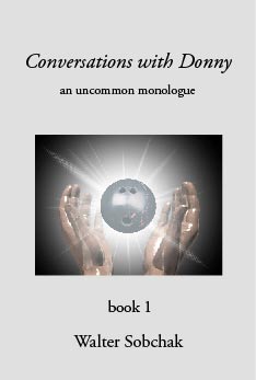 Conversations With Donny by Walter Sobchak