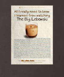 all i need to know i learned from watching the big lebowski