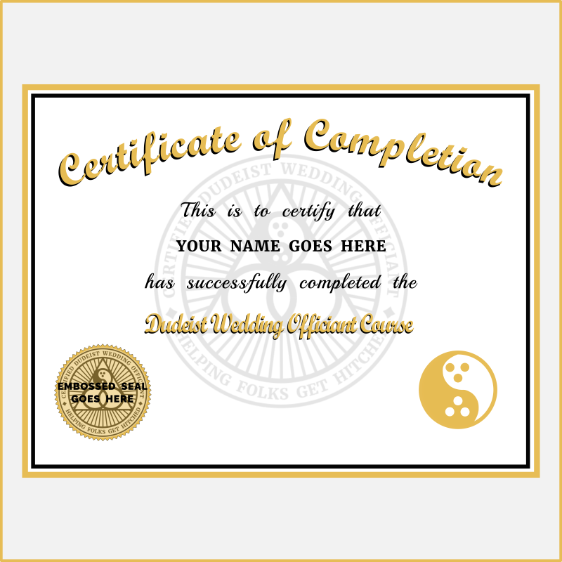 An image of the certificate available in the Dudeist Wedding Officiant store.